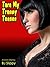 Tara My Tranny Teases (Shemale Sex Stories Book 5)