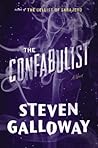 The Confabulist by Steven Galloway