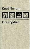 Fire stykker Fire stykker
