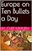 Europe on Ten Bullets a Day