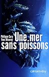 Une mer sans poissons