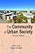 The Community in Urban Society