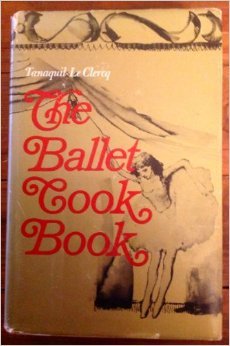 The Ballet Cook Book