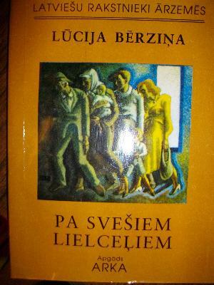 Pa svešiem lielceļiem (Paperback)