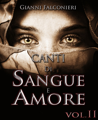 Canti di Sangue e Amore Vol. 2