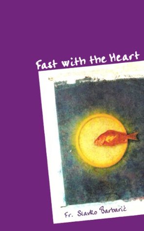 Fast With The Heart (Kindle Edition)