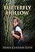 Butterfly Hollow by Maria Cisneros Toth