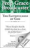 Free Grace Broadcaster - Issue 260 - The Faithfulness of God