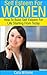 Self Esteem For Women: How To Build Self Esteem For Life Starting From Today (Self Help Books For Women, Self Help, Low Self Esteem)