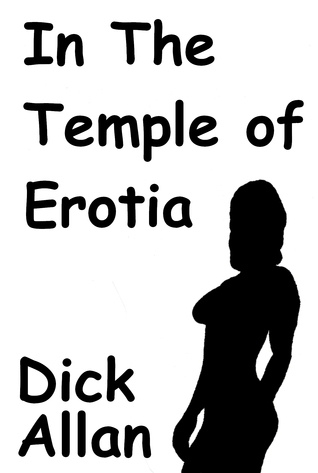 In The Temple Of Erotia (Kindle Edition)