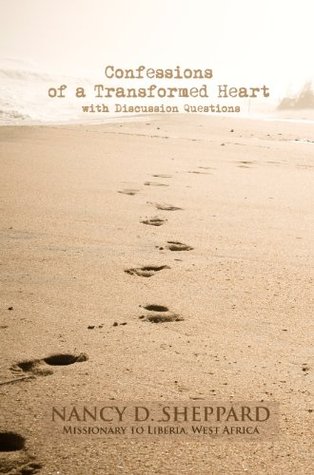 Confessions of a Transformed Heart - an Interactive eBook with Discussion Questions (Kindle Edition)