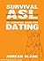 Survival ASL: 25 Essential Signs for Dating