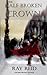The Half Broken Crown