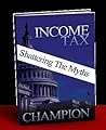 Income Tax - Shattering the Myths