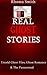 Real Ghost Stories: Ghost Files, Ghost Romance and the Paranormal (St Paul Book 1)