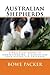Australian Shepherds: A Practical Guide To Understanding & Caring For Your Australian Shepherd