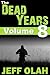 Absolution (The Dead Years #8)