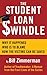 THE STUDENT LOAN SWINDLE: Why It Happened – Who’s To Blame – How The Victims Can Be Saved