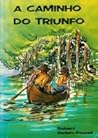 A Caminho do Triunfo