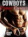 Cowboys Crave Curves (Billionaire & BBW Erotic Romance; Curvy Girl, Western Romance) Cowboys Crave Curves (Billionaire & BBW Erotic Romance; Curvy Girl, Western Romance)