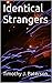 Identical Strangers