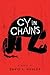 Cy in Chains: A Powerful Young Adult Story of Survival, Courage, and the Quest for Freedom