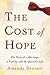 The Cost of Hope: A Memoir