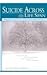 Suicide Across the Life Span: Implications for Counselors