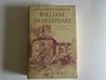 THE COMPLETE WORKS OF WILLIAM SHAKESPEARE (VOLUME 1 & 2) by William George Clark THE COMPLETE WORKS OF WILLIAM SHAKESPEARE (VOLUME 1 & 2) by William George Clark