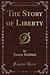 The Story of Liberty