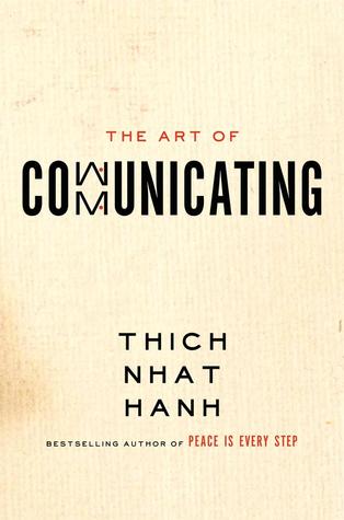 The Art of Communicating: A Study of Mindful Communication in Buddhist Practice