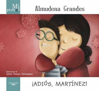¡Adiós, Martínez! (Hardcover)