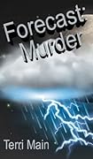 Forecast: Murder