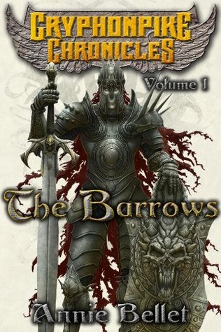The Barrows (Gryphonpike Chronicles #1-4)