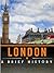 London: A Brief History