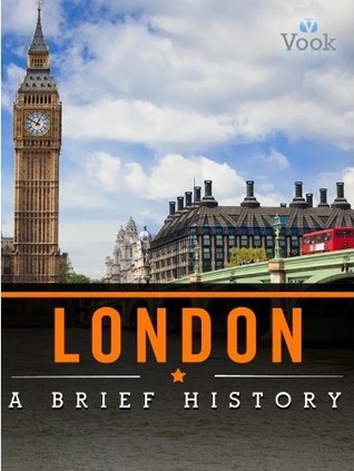 London: A Brief History (Kindle Edition)