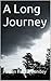 A Long Journey