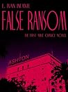 False Ransom: The...