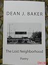 The Lost Neighborhood by Dean    Baker