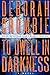 To Dwell in Darkness (Duncan Kincaid & Gemma James, #16)