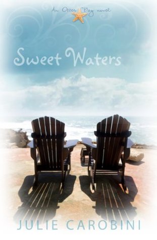 Sweet Waters (Otter Bay #1)