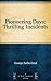 Pioneering Days: Thrilling Incidents