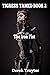 Tigress Tamed Book 2: The I...