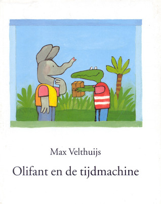 Olifant en de tijdmachine (Hardcover)