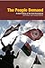 The People Demand: A short history of the Arab revolutions