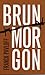 Brun morgon by Franck Pavloff Brun morgon by Franck Pavloff