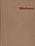 Matisse: His Art and His Pu...