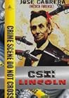 CSI: Lilncoln CSI: Lilncoln