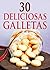 30 deliciosas galletas (Spanish Edition)