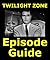 Twilight Zone episode guide